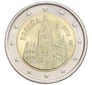 2 евро 2012 года Испания «ЮНЕСКО — Кафедральный собор в городе Бургос»