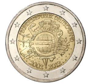 2 евро 2012 года А Германия «10 лет евро наличными»