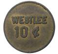 Военный жетон (токен) 10 центов «WestLee» США