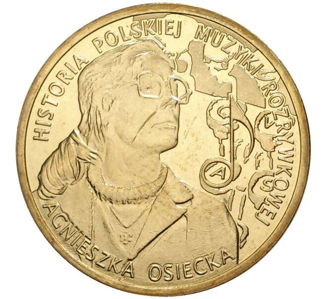 Монета 2 злотых 2013 года Польша «История польской музыки — Агнешка Осецкая» (Артикул M2-51765)