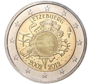 2 евро 2012 года Люксембург «10 лет евро наличными»