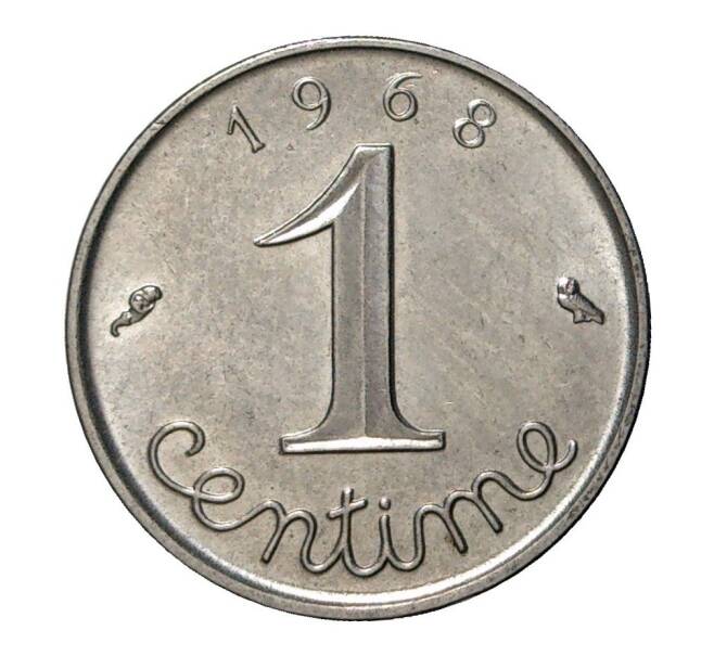 Монета 1 сантим 1968 года Франция (Артикул: M2-1942) — Фото №1