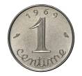 Монета 1 сантим 1969 года Франция (Артикул: M2-1943) — Фото №1