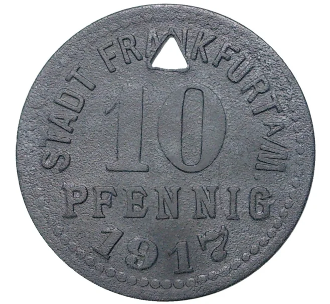 Монета 10 пфеннигов 1917 года Германия — город Франкфурт-на-Майне (Нотгельд) (Артикул M2-57057)