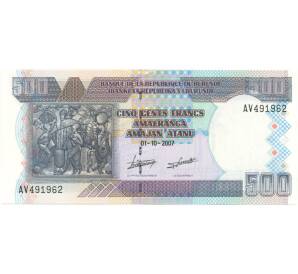 500 франков 2007 года Бурунди — Фото №1