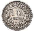 Монета 1 франк 1906 года Швейцария (Артикул: K11-74275) — Фото №1