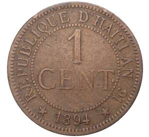 1 цент 1894 года Гаити