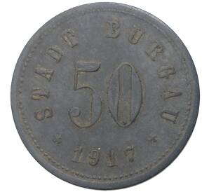 50 пфеннигов 1917 года Германия — город Бургау (Нотгельд)
