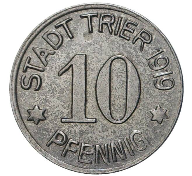 Монета 10 пфеннигов 1919 года Германия — город Трир (Нотгельд) (Артикул K11-78167)