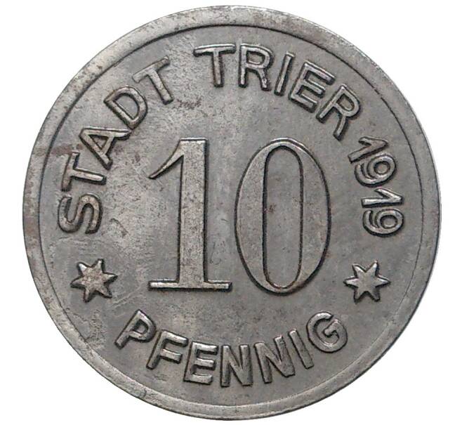 Монета 10 пфеннигов 1919 года Германия — город Трир (Нотгельд) (Артикул K11-78177)