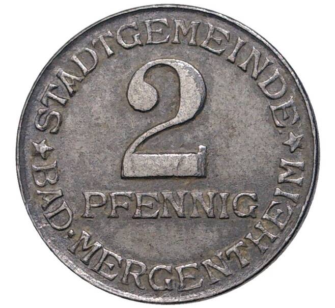 Монета 2 пфеннига 1920 года Германия — город Мергентхайм (Нотгельд) (Артикул: K11-78190) — Фото №2