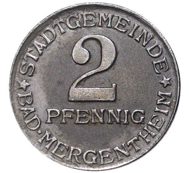Монета 2 пфеннига 1920 года Германия — город Мергентхайм (Нотгельд) (Артикул: K11-78191) — Фото №2