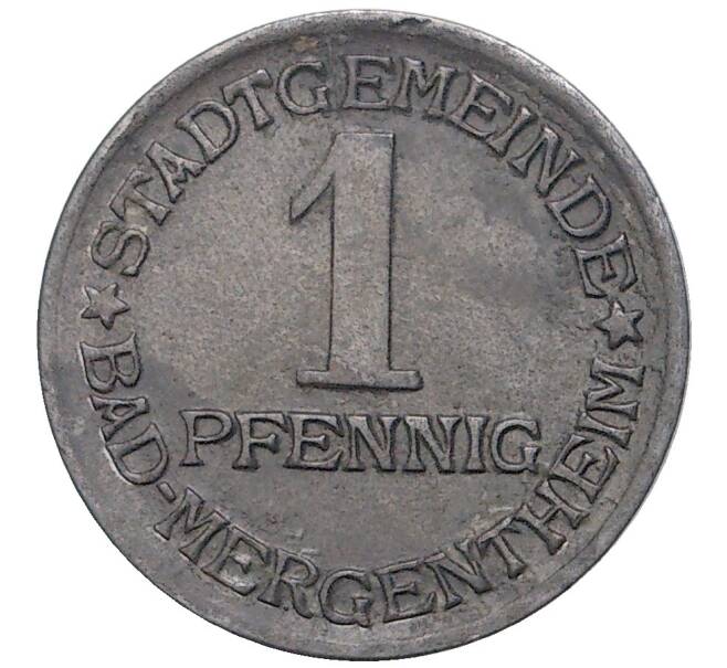 Монета 1 пфенниг 1920 года Германия — город Мергентхайм (Нотгельд) (Артикул: K11-78193) — Фото №2