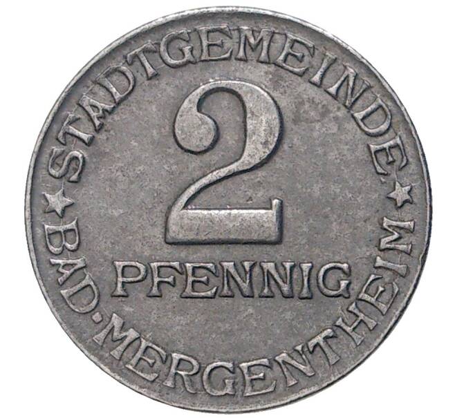 Монета 2 пфеннига 1920 года Германия — город Мергентхайм (Нотгельд) (Артикул: K11-78185) — Фото №2