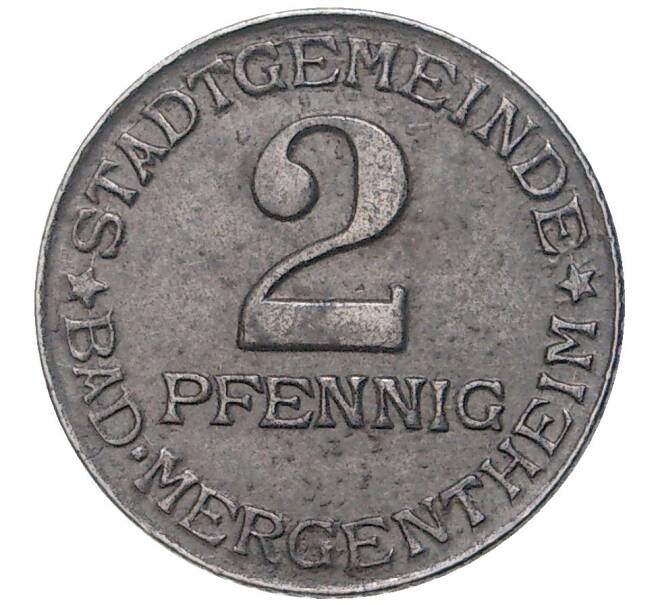 Монета 2 пфеннига 1920 года Германия — город Мергентхайм (Нотгельд) (Артикул: K11-78186) — Фото №2