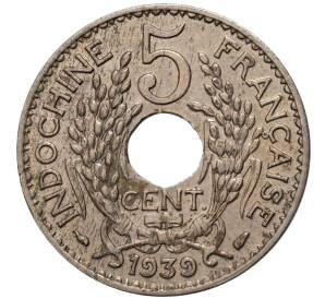 5 центов 1939 года Французский Индокитай