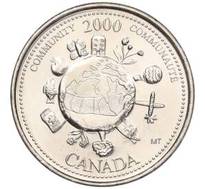25 центов 2000 года Канада «Миллениум — Сообщество» — Фото №1