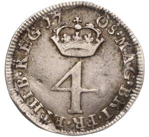 4 пенса 1708 года Великобритания — королева Анна — Фото №1