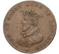 Монета Токен 1/2 пенни 1794 года Великобритания (Ланкашир-Ланкастер — Джон Гонт) (Артикул: K11-95108) — Фото №1
