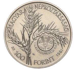 100 форинтов 1981 года Венгрия «Продовольственная программа — ФАО»