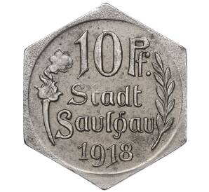 10 пфеннигов 1918 года Германия — город Заульгау (Нотгельд) — Фото №2