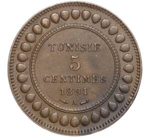 5 сантимов 1891 года Тунис (Французский протекторат)