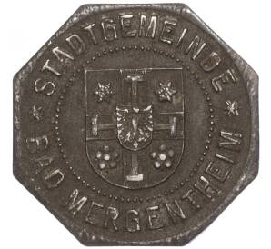 10 пфеннигов 1918 года Германия — город Мергентхайм (Нотгельд) — Фото №1