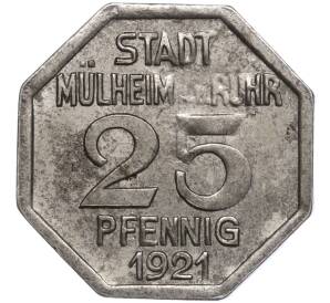 25 пфеннигов 1921 года Германия — город Мюльхайм-на-Руре (Нотгельд) — Фото №2
