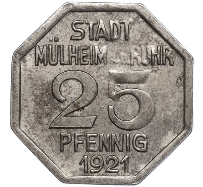 Монета 25 пфеннигов 1921 года Германия — город Мюльхайм-на-Руре (Нотгельд) (Артикул: K11-98791) — Фото №2