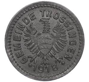 10 пфеннигов 1918 года Германия — город Троссинген (Нотгельд) — Фото №1