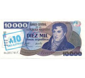 10 аустралей 1985 года Аргентина (Надпечатка на 10000 песо)