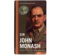 Монета 1 доллар 2018 года Австралия «Сэр Джон Монаш» (в блистере) (Артикул: M2-68002)