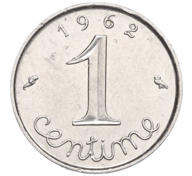 Монета 1 сантим 1962 года Франция (Артикул: K11-107312) — Фото №1