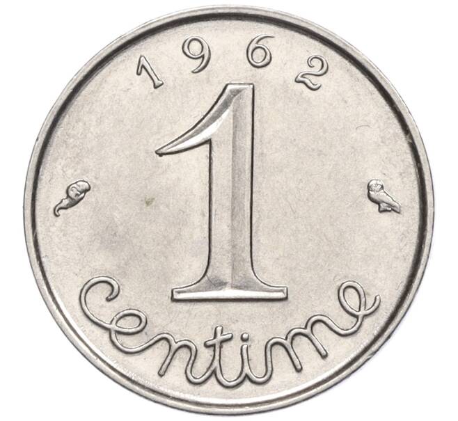 Монета 1 сантим 1962 года Франция (Артикул K11-107314)