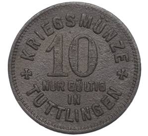 10 пфеннигов 1917 года Германия — город Туттлинген (Нотгельд) — Фото №2