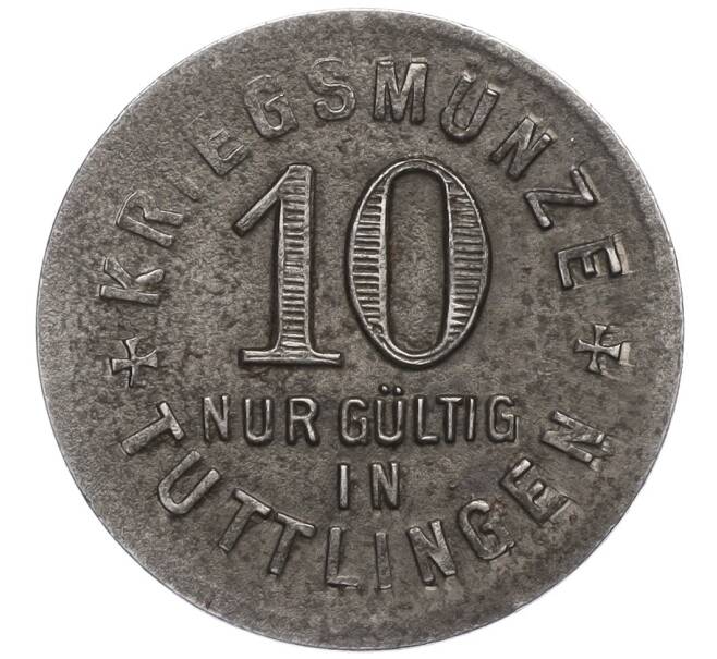 Монета 10 пфеннигов 1917 года Германия — город Туттлинген (Нотгельд) (Артикул: K11-109920) — Фото №2