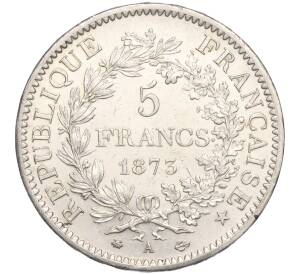 5 франков 1873 года А Франция — Фото №1
