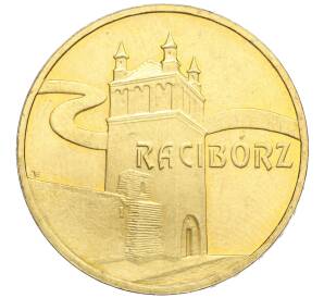 2 злотых 2007 года Польша «Древние города Польши — Рацибуж»