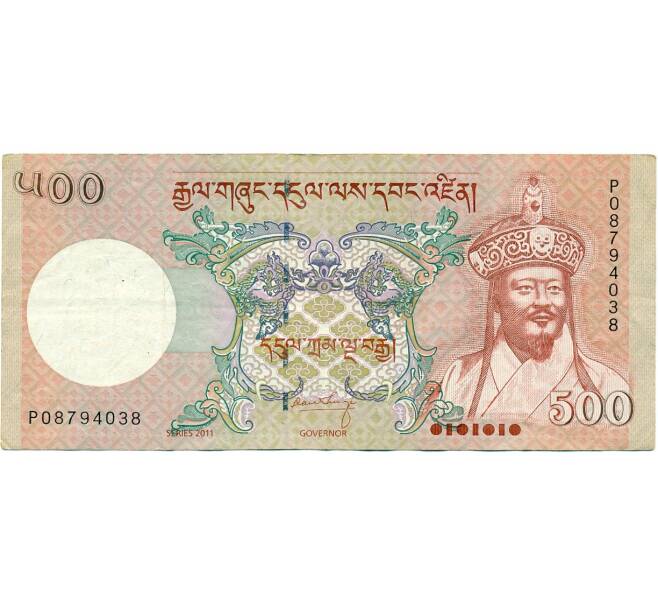 Банкнота 500 нгултрум 2011 года Бутан (Артикул: K11-118719) — Фото №1