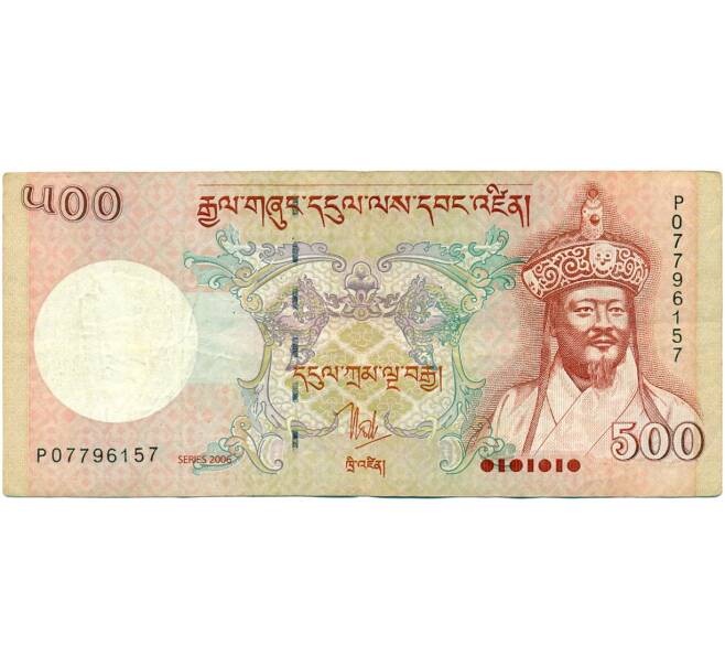 Банкнота 500 нгултрум 2006 года Бутан (Артикул K11-118752)