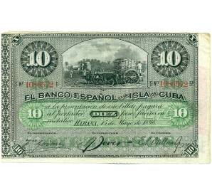 10 песо 1896 года Испанская Куба — Фото №1