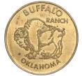 Жетон «Ранчо Буффало в Оклахоме — Лучший в мире западный магазин сувениров» США (Артикул K11-119556)