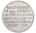Жетон «Черная Борода — ужас испанского народа» Великобритания (Артикул K11-119577)