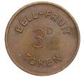 Жетон «Bell-Fruit — 3 пенни» Великобритания (Артикул K11-123424)