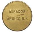 Жетон «Mirador Mexico — Латиноамериканская башня» Мексика (Артикул K11-123433)