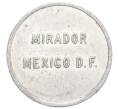 Жетон «Mirador Mexico — Латиноамериканская башня» Мексика (Артикул K11-123434)