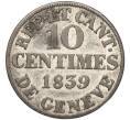 Монета 10 сантимов 1839 года Швейцария — кантон Женева (Артикул M2-72332)
