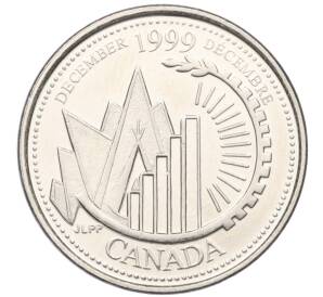25 центов 1999 года Канада «Миллениум — Декабрь 1999 (Это Канада)»