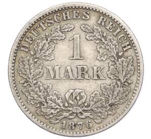 1 марка 1876 года F Германия