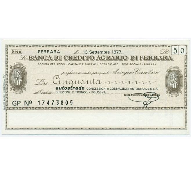 Банкнота Банковский чек 50 лир 1977 года Италия Unione Provinciale Agricoltori Di Ferrara (Артикул K12-01843)